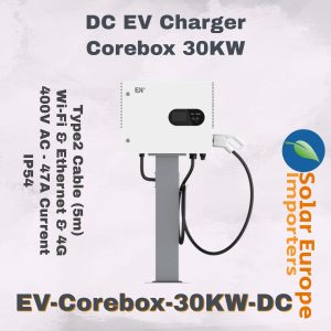 EN+: DC EV Charger Corebox 30Kw 400V Three Phase (CCS2 Connector) (EV-Corebox-30KW-DC)